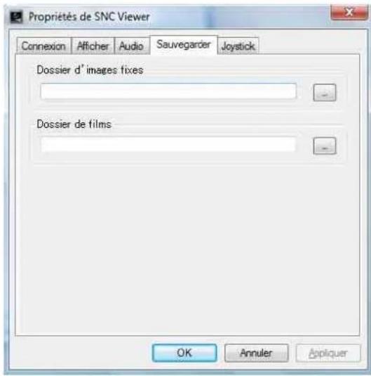 Propriétés de SNC Viewer Connexion Afficher Audio Sauvegarder Joystick Dossier d' images fixes Dossier de films OK Annuler Appliquer