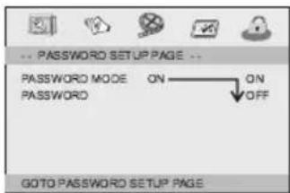 ... PASSWORD SETUP PAGE ... PASSWORD MODE ON PASSWORD OFF GOTO PASSWORD SETUP PAGE