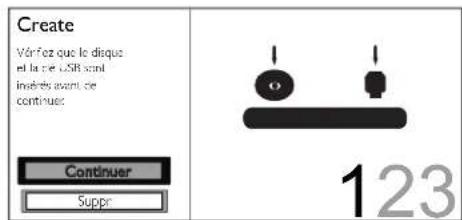 Create Vérrez que le disque el la ce USB card inébrés avant, ce continuer Continuer Suppr 123