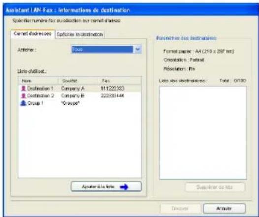 Assistant LAN Fax : Informations de destination Spècliter nombre fans ou collection au certain d'actions Comité d'attributions Spècliter le destination Attiver : Total Liste d'actions: Nom Société Fax Destination 1 Company A 11122333 Destination 2 Company B 22233444 Group 1 "Groupe" Ajuster All's links Parametie des destinations Format paper : A4 (210 x 257 nm) Orientation : Portrait Péparation : Fm Lists des destinations Total: 0100 Supplifier de links Emplane Article
