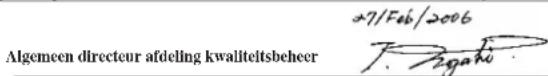 27/Feb/2006 Algemeen directeur afdeling kwaliteitsbeheer T. Zagahi
