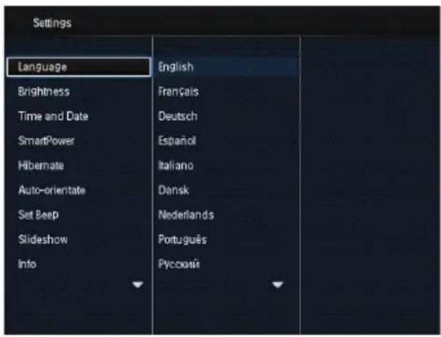 Settings Language English Brightness Français Time and Date Deutsch SmartPower Español Hibernate Italiano Auto-orientate Dansk Set Beep Nederlands Slideshow Português Info Pyccioniã