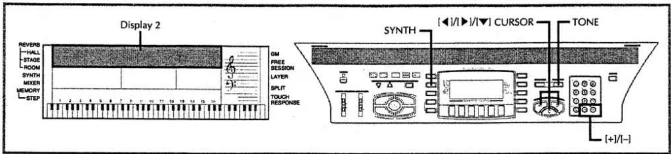 Display 2 REVERB HALL STAGE ROOM SYNTH MIXER MEMORY STEP 1 2 3 4 5 6 7 8 9 10 11 12 13 14 15 16 GM FREE SESSION LAYER SPLIT TOUCH RESPONSE SYNTH [◀]//▶]//▼] CURSOR TONE [+]/[-]
