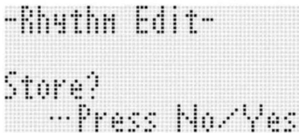 -Rhythm Edit- Store? -Press No/Yes