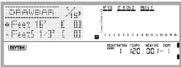 DRAPUBAR Feet 16' [ III ] Feet5 1/3' [ III ] 1234567891011236516 REGISTRATION TEMPO HEASURE BEAT BARK 1 120 00 1- 1