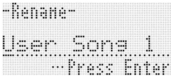 -Rename- User: Song 1 Press Enter