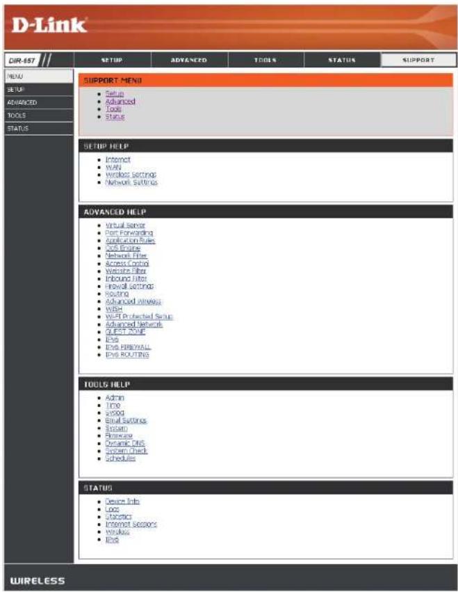 D-Link CIR-457 SETUP ADVANCED TOOLS STATUS MENU SETUP ADVANCED TOOLS STATUS SUPPORT MENU • Setup • Advanced • Tools • Status SETUP HELP • Internet • WAN • Wireless Settings • Network Settings ADVANCED HELP • Virtual Sensor • Port Forwarding • Application Rules • 2GB Engine • Network Bits • Access Control • Windows Filter • Inbound I/O • Inwall Settings • Routing • Advanced Windows • Wish • Wi-Fi Protected Setup • Advanced Network • QUEST ZONE • IP# • One FIREWALL • One ROUTING TOOLS HELP • Admin • Time • Audio • Email Settings • Ensign • Remote • Dynamic DNS • System Check • Schedules STATUS • Device Info • Logs • Logistics • Internet Servers • Wireless • IP# WIRELESS
