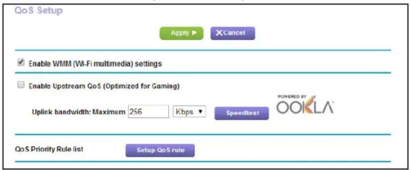 NETGEAR R6250 - Select Advanced > Setup > QoS Setup. - 1