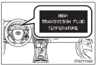 TOYOTA Avensis (2012) - If the automatic transmission temperature warning message is displayed - 1