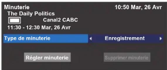 Minuterie The Daily Politics Canal2 CABC 11:30 - 12:30 Mar, 26 Avr 10:50 Mar, 26 Avr Type de minuterie Enregistrement Régler minuterie Supprimer minuterie
