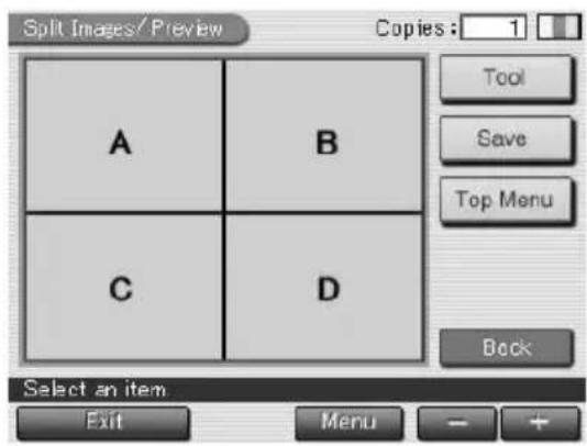 Split Images/Preview Copies: 1 Tool Save Top Menu Back Select an item Exit Menu - +
