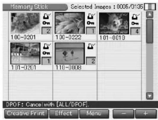 Memory Stick Selected Images : 0006/0135 100-0201 100-0222 101-0019 101-0201 110-0008 DPOF: Cancel with [ALL/DPOF]. Creative Print Effect Menu - +