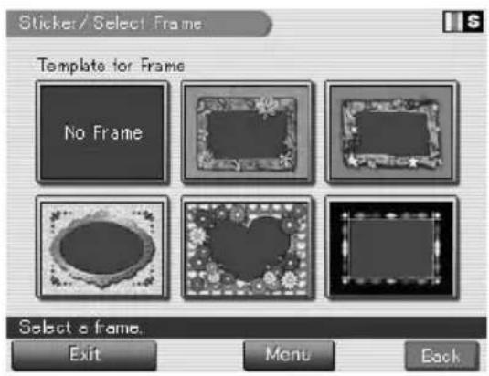 Sticker/ Select Frame Template for Frame No Frame Select a frame. Exit Menu Back