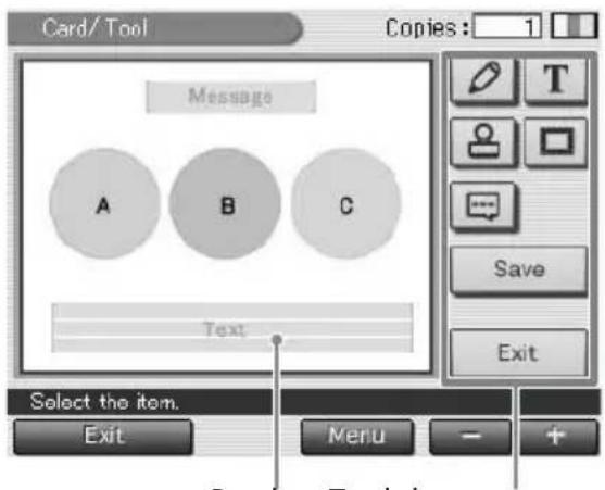 Card/Tool Copies: 1 Message A B C Text Select the item. Exit Menu + Save Exit