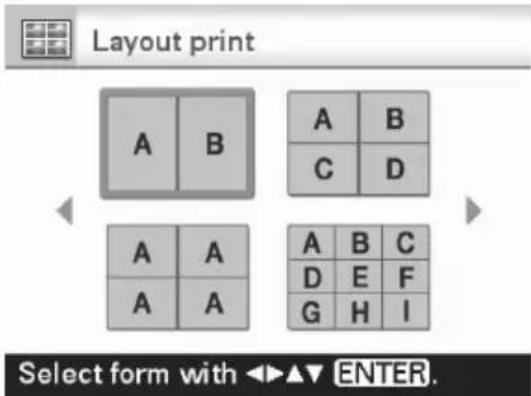 Layout print A B A B C D A A A B C D E F G H I Select form with ▶▲▼ ENTER.