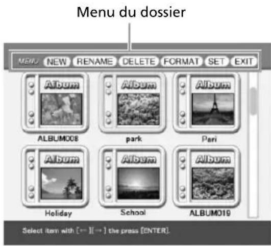 Menu du dossier MENU NEW RENAME DELETE FORMAT SET EXIT Album album album album album album album album album album album album album album album album album album album album album album album album album album album album album album album album album album album album album album album album album album album album album album album album album album album bum008 park Pari Holiday School ALBUM019 Select item with [→][→] the press [ENTER]