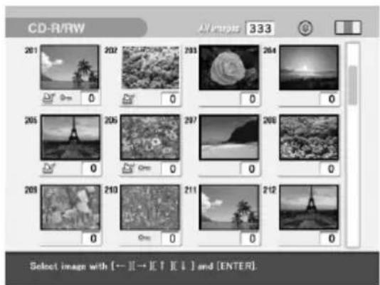 CD-R/RW All images: 333 201 202 203 204 205 206 207 208 209 210 211 212 Select image with (← X → K ↑ K ↓ ) and [ENTER]