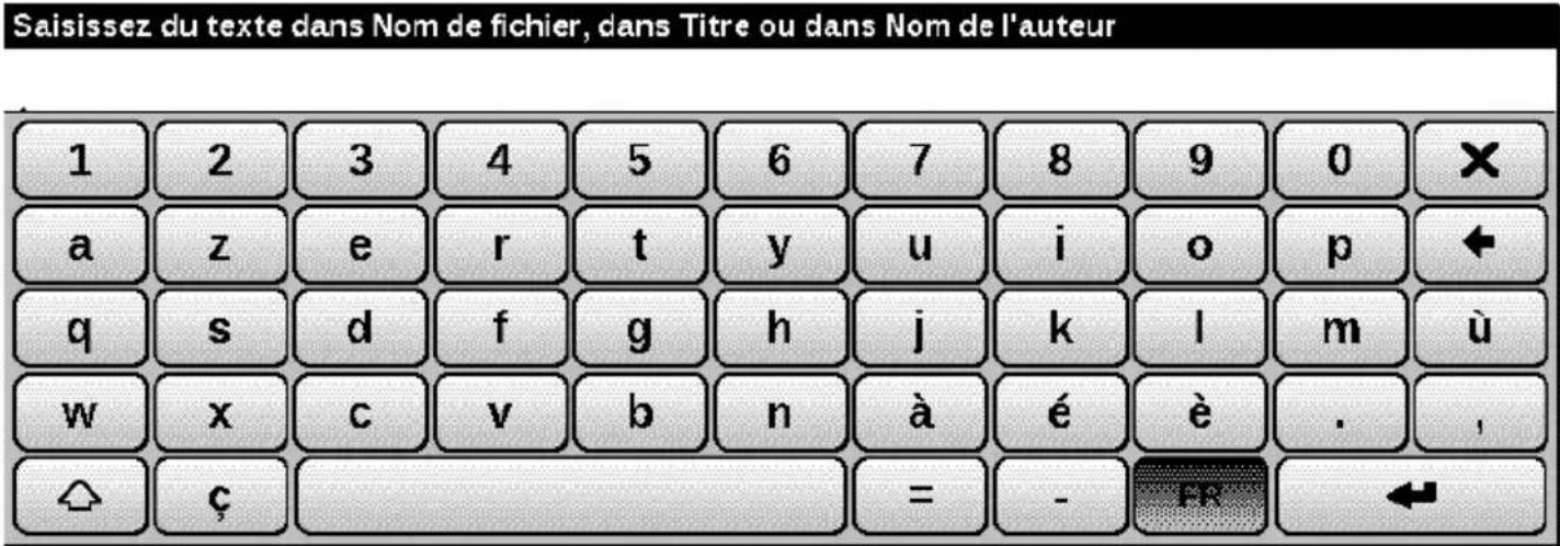 Saisissez du texte dans Nom de fichier, dans Titre ou dans Nom de l'auteur 1 2 3 4 5 6 7 8 9 0 X a z e r t y u>i pivot q s d f g h j k l)mù w x c v b n'à é è . , ç_________________= - FR ←