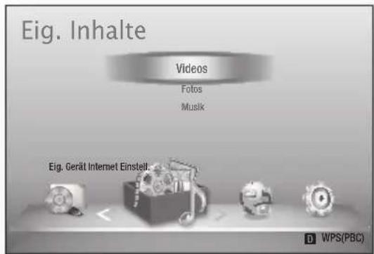 Eig. Inhalte Videos Fotos Musk Eig. Gerät Internet Einstellt. WPS(PBC)