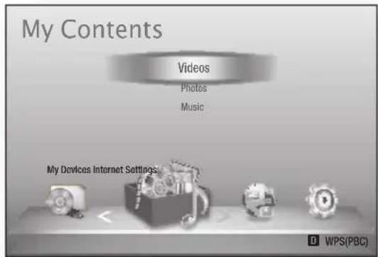 My Contents Videos Photos Music My Devices Internet Settings WPS(PBC)