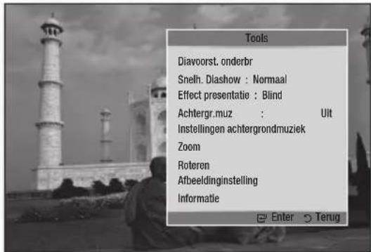Tools Diavorst. onderbr Snelh. Dlashow : Normaal Effect presentatie : Blind Achtergr.muz : Ult Instellingen achtergrondmuziek Zoom Roteren Afbeeldinginstelling Informatie Enter Terug