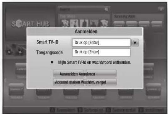 Aanmelden Smart TV-ID Druk op [Enter] Toegangscode Druk op [Enter] ■ Mijn Smart TV-Id on wachtwoord onthoudien. Aanmelden Annuleren Account maken Wachtw. verget