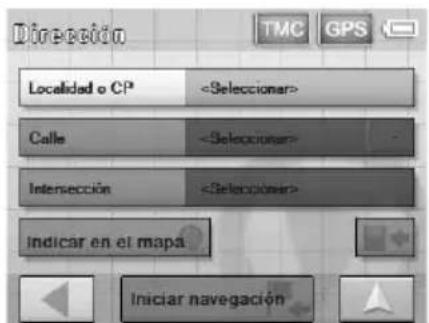 Direction Localidad o CP Calle Intersección Indicar en el mapa Iniciar navegación
