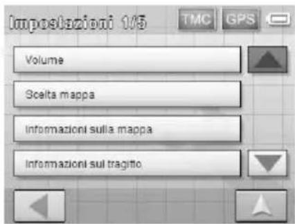 Impostazioni 1/5 Volume Scelta mappa Informazioni sulla mappa Informazioni sul tragitto