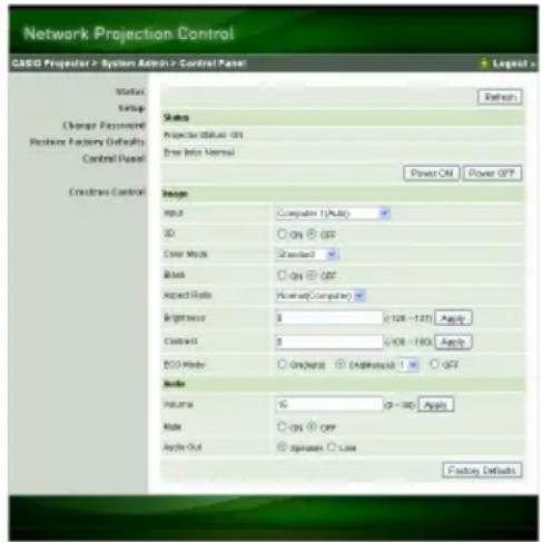 Network Projection Control CASO Projector > System Active > Control Panel Status Change Password Problem Factory Defaults Control Panel Refresh Status Projector Status: On Drive Info Normal Power Off Power OFF Create Control Image Input Computer (Audio) ID ON OFF Color Mode Standard Mask ON OFF Impact Ratio Forward/Computer Brightness 0 (128 - 137) Amps Contrast 0 (108 - 150) Amps ECON Mode Original Original Data Mode Volume 16 (0 - 100) Amps Mode ON OFF Auto Out Opened Low Factory Defaults