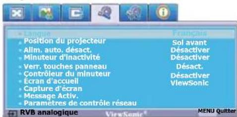 Langue Position du projecteur Allm. auto. désact. Minuteur d'Inactivité Verr. touches panneau Contrôleur du minuteur Écran d'accueil Capture d'écran Message Activ. Paramètres de contrôle réseau Français Sol avant Désactiver Désactiver Désact. Désactiver ViewSonic RVB analogique ViewSonir® MENU Quitter