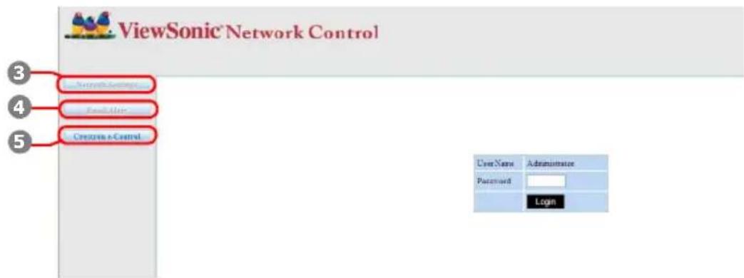 ViewSonic Network Control 3 4 5 Network Settings... Email Info... Create a Control User Name Administrator Password Login