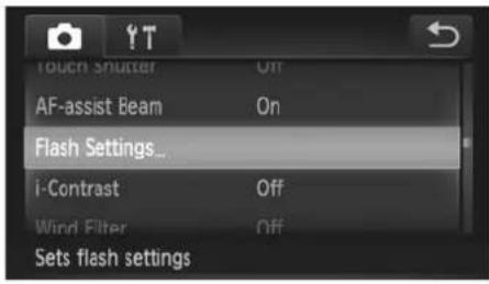 Touch Shutter Off AF-assist Beam On Flash Settings... i-Contrast Off Wind Filter Off Sets flash settings