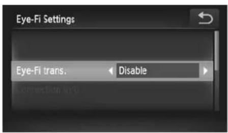 Eye-Fi Settings Eye-Fi trans. Disable