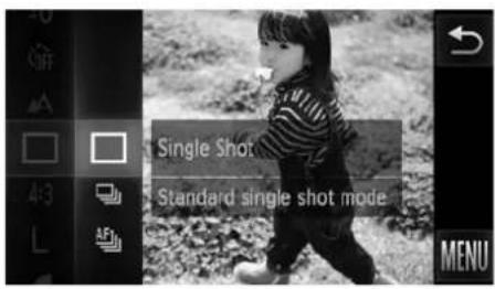 Single Shot Standard single shot mode MENU