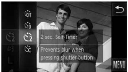 OFF 10 2 sec. Self-Timer Prevents blur when pressing shutter button MENU