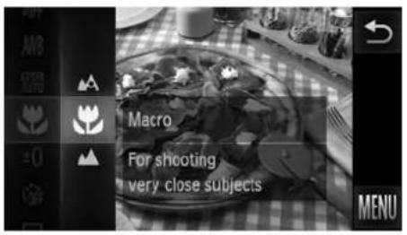Macro For shooting very close subjects MENU