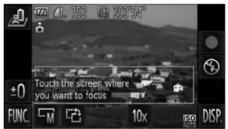 ∠L 752 135 293°54" ±0 Touch the screen where you want to focus FUNC. M 10x ISO AUTO DISP.