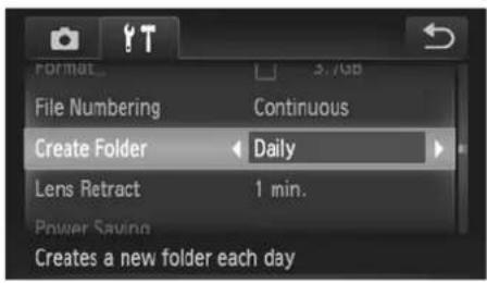 Format... File Numbering Continuous Create Folder Daily Lens Retract 1 min. Power Saving Creates a new folder each day