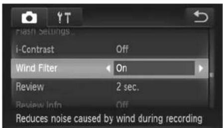 Flash Settings i-Contrast Off Wind Filter On Review 2 sec. Review Info Off Reduces noise caused by wind during recording