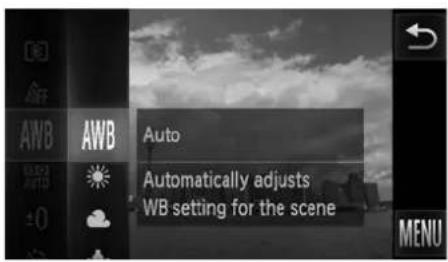 AWB AWB Auto Automatically adjusts WB setting for the scene MENU