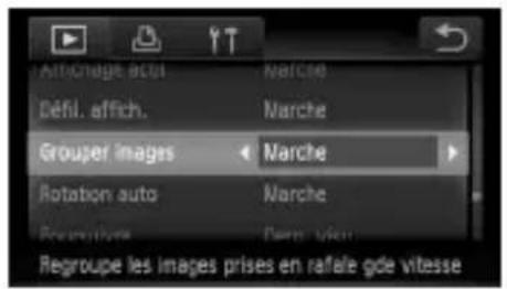 Attachage acu Défil. affich. Grouper images Rotation auto Regroupe les images prises en rafale gde vitesse