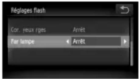 Réglages flash Cor. veux rges Arrêt Par lampe Arrêt
