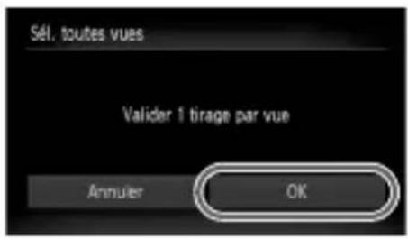 Sél. toutes vues Valider 1 tirage par vue Annuler OK