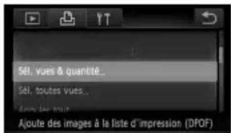 Sél, vues & quantité... Sél, toutes vues... Ajoute des images à la liste d'impression (DPOF)