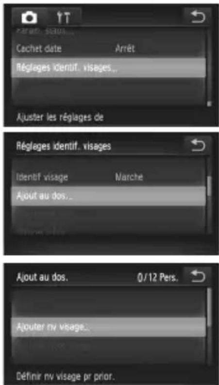 Cachet date Arrêt Réglages identif. visages... Ajuster les réglages de Réglages identif. visages Identif visage Marche Ajout au dos... Ajout au dos. 0/12 Pers. Ajouter nv visage... Définir nv visage pr prior.