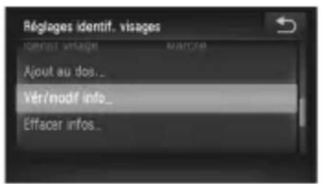 Réglages identif. visages identif virage Name Ajout au dos... Vér/modif info... Effacer infos...