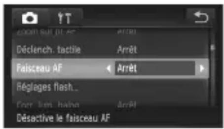 Décienh. tactile Faisceau AF Arrêt Réglages flash... Cerri lien haina Arrêt Désactive le faisceau AF