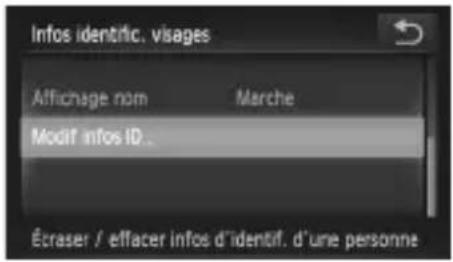Infos identific. visages Affichage nom Marche Modif infos ID.. Écraser / effacer infos d'identif. d'une personne