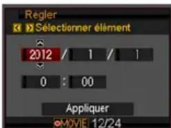 Régler Sélectionner élément 2012 / 1 / 1 0 : 00 Appliquer MOVIE 12/24