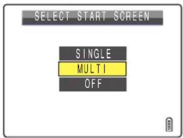 SELECT START SCREEN SINGLE MULTI OFF